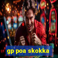 gp poa skokka